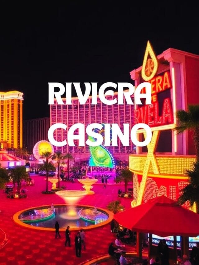 The Glamorous History of The Riviera Casino in Las Vegas